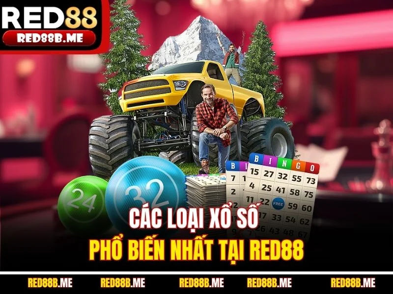Các loại xổ số phổ biến nhất tại RED88