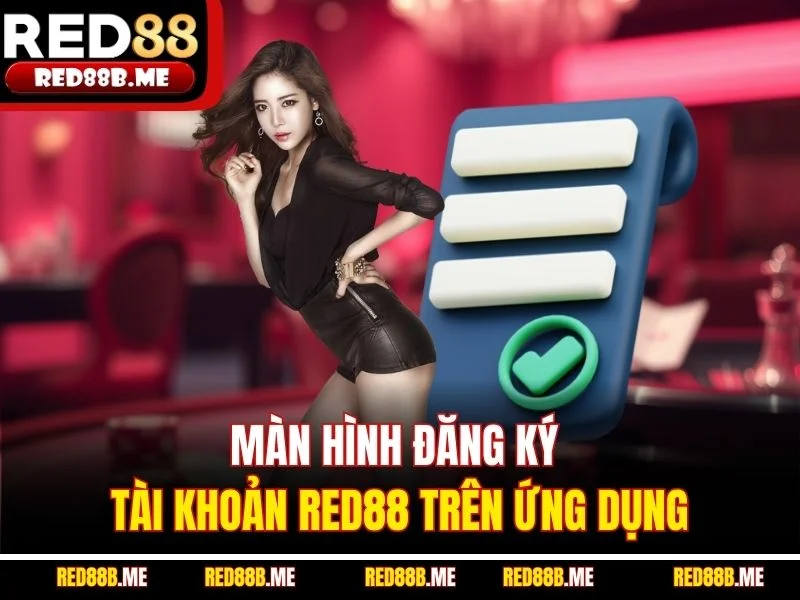 Màn hình đăng ký tài khoản RED88 trên ứng dụng