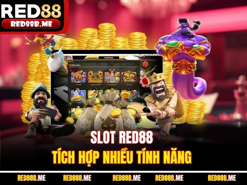 Slot RED88 tích hợp nhiều tính năng