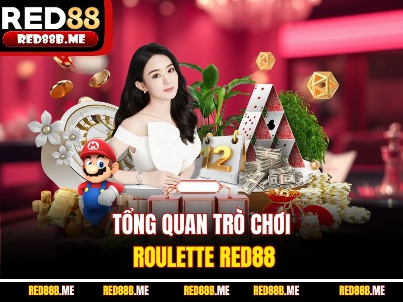 Tổng quan trò chơi Roulette RED88